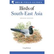 Field Guide To The Birds Of South-East Asia