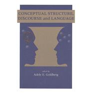 Conceptual Structure, Discourse and Language