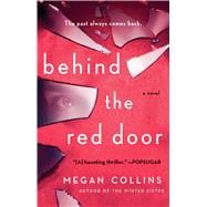Behind the Red Door A Novel