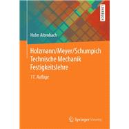 Holzmann / Meyer / Schumpich Technische Mechanik Festigkeitslehre