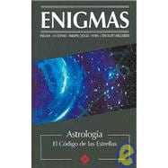 Astrologia / Astrology: El codigo de las estrellas / The Code of the Stars