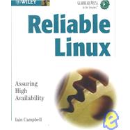 Reliable Linux : Assuring High Availability