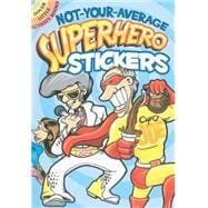 Not-Your-Average Superhero Stickers