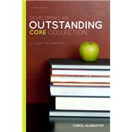 Developing an Outstanding Core Collection