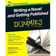 Writing a Novel and Getting Published For Dummies UK,9781118910405