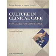 Culture in Clinical Care : Strategies for Competence