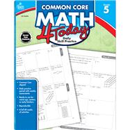 Common Core Math 4 Today, Grade 5