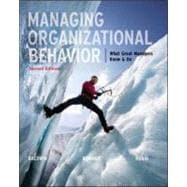 Managing Organizational Behavior:  What Great Managers Know and Do