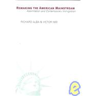 Remaking the American Mainstream