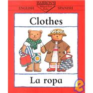 Clothes / La Ropa