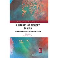 Cultures of Memory in Asia