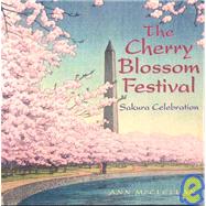 The Cherry Blossom Festival Sakura Celebration