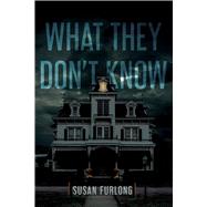 What They Don't Know