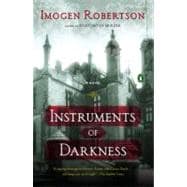 Instruments of Darkness A Novel