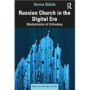 Russian Church in the Digital Era