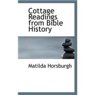 Cottage Readings from Bible History