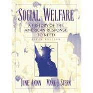 Social Welfare : A History of the American Response to Need