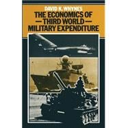 The Economics of Third World Military Expenditure