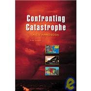 Confronting Catastrophe