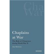 Chaplains at War The Role of Clergymen during World War II