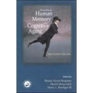 Perspectives on Human Memory and Cognitive Aging: Essays in Honor of Fergus Craik