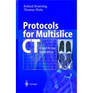 Protocols for Multislice Ct: 4- And 16-Row Applications