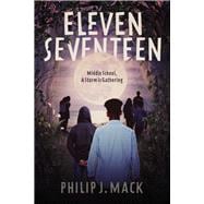 ElevenSeventeen Middle School, A Storm is Gathering