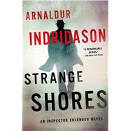 Strange Shores An Inspector Erlendur Novel
