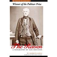 The Raven: A Biography of Sam Houston