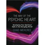 The Way of the Psychic Heart