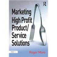 Marketing High Profit Product/Service Solutions