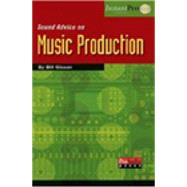 Sound Advice On Music Production