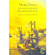 Las aventuras de Huckleberry Finn / The Adventures of Huckleberry Finn