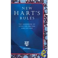 New Hart's Rules The Handbook of Style for Writers and Editors