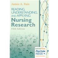 Reading, Understanding, and Applying Nursing Research + eBook + Online Resources