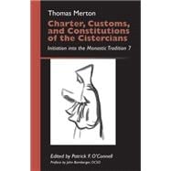 Charter, Customs, and Constitutions of the Cistercians