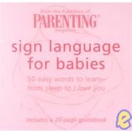 Sign Language for Babies : 50 Easy Words to Learn - From Sleep to I Love You