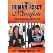 The Human Asset Manifesto