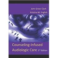 Counseling-Infused Audiologic Care