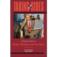 Taking Sides: Clashing Views in Mass Media and Society