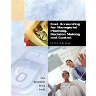 Cost Accounting for Managerial Planning, Decision Making And Control