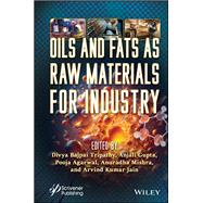 Oils and Fats as Raw Materials for Industry