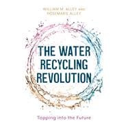 The Water Recycling Revolution Tapping into the Future