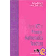Using Ict in Primary Mathematics Teaching