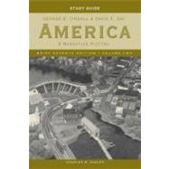 Study Guide for America: a Narrative History, Brief Seventh Edition