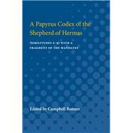A Papyrus Codex of the Shepherd of Hermas
