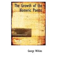 The Growth of the Homeric Poems