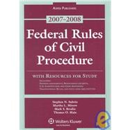 Federal Rules of Civil Procedure With Resources for Study 2007-2008