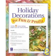 Holiday Decorations for Fun and Profit