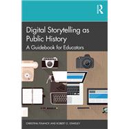 Digital Storytelling as Public History